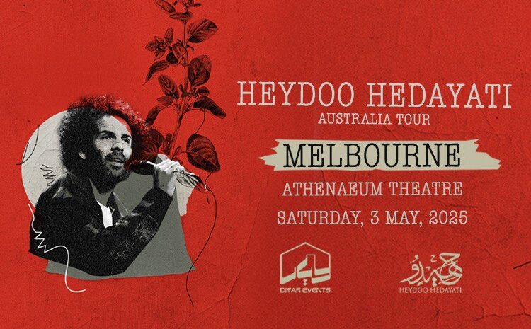 Heydoo Hedayati Concert Melbourne 2025