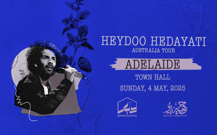 Heydoo Hedayati Concert Adelaide 2025